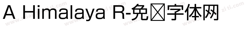 A Himalaya R字体转换